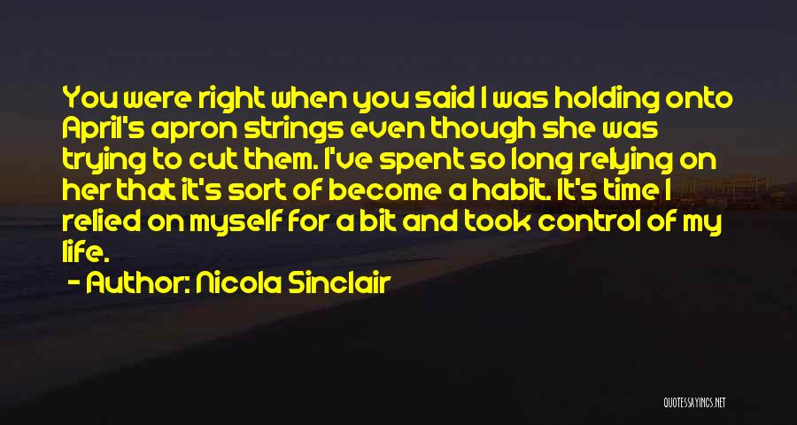 Apron Strings Quotes By Nicola Sinclair