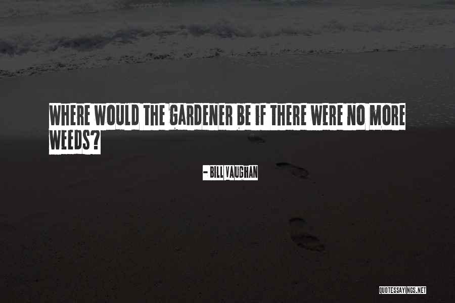 Aproned Male Quotes By Bill Vaughan Aproned Male Quotes By Bill Vaughan
