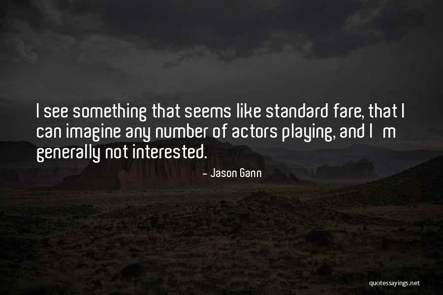 Apropax Quotes By Jason Gann Apropax Quotes By Jason Gann