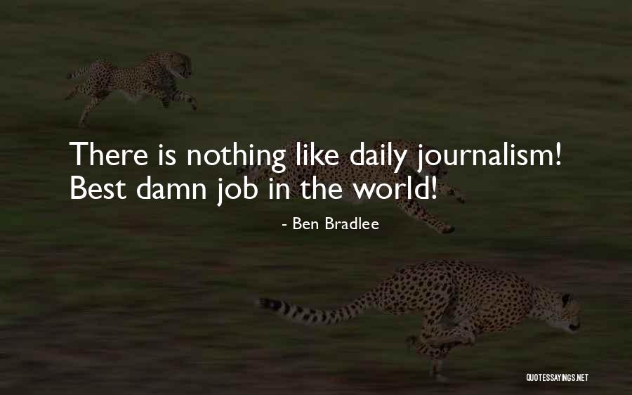 Apropiada Vestimenta Quotes By Ben Bradlee Apropiada Vestimenta Quotes By Ben Bradlee