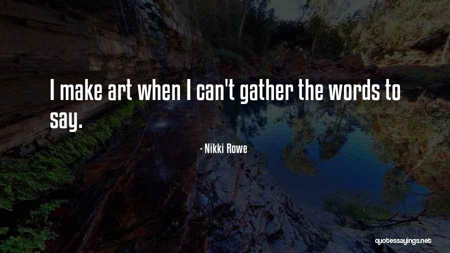 Aprovechando Bien Quotes By Nikki Rowe Aprovechando Bien Quotes By Nikki Rowe