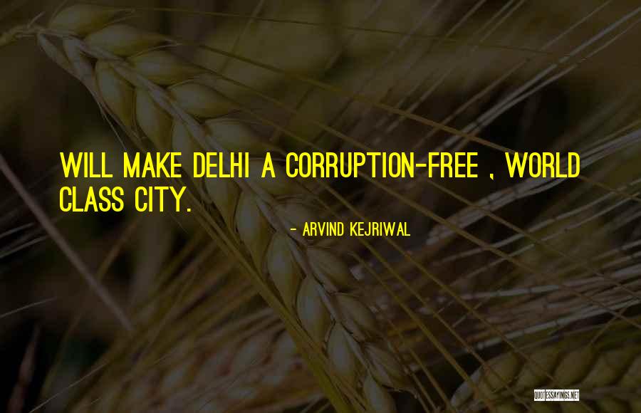Aproveitar Claras Quotes By Arvind Kejriwal Aproveitar Claras Quotes By Arvind Kejriwal