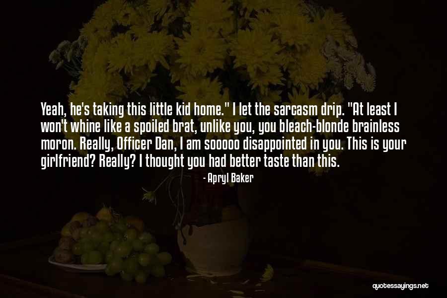 Apryl Baker Quotes 1208162 Apryl Baker Quotes 1208162