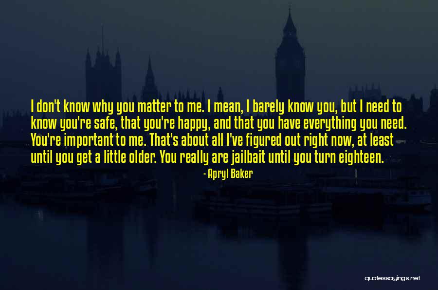 Apryl Baker Quotes 2245841 Apryl Baker Quotes 2245841