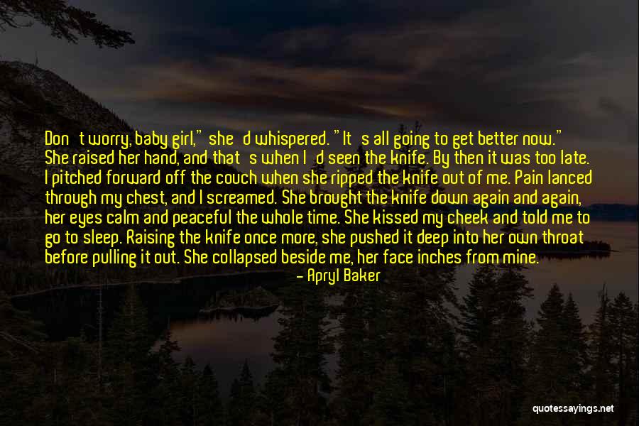 Apryl Baker Quotes 246873 Apryl Baker Quotes 246873