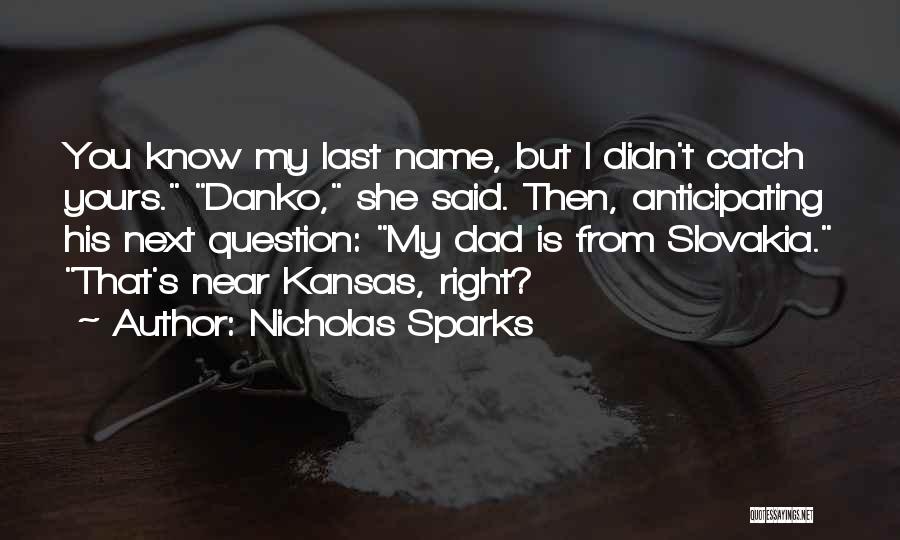 Aps Peshawar Quotes By Nicholas Sparks