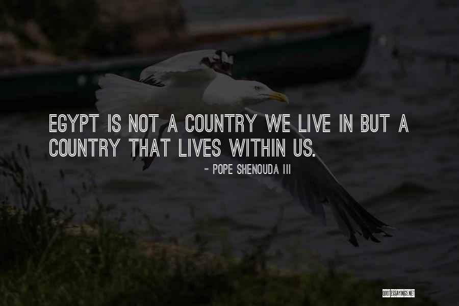 Apsamanojusios Quotes By Pope Shenouda III Apsamanojusios Quotes By Pope Shenouda III