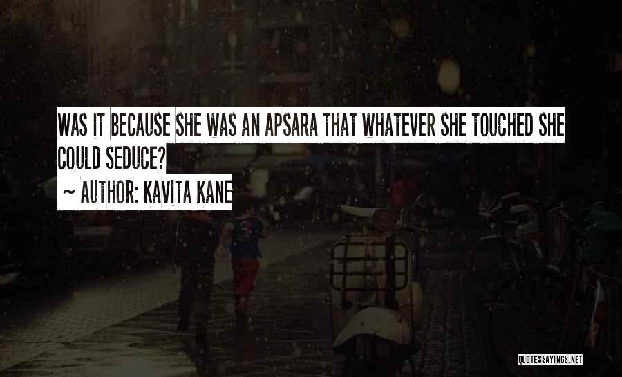 Apsara Quotes By Kavita Kane