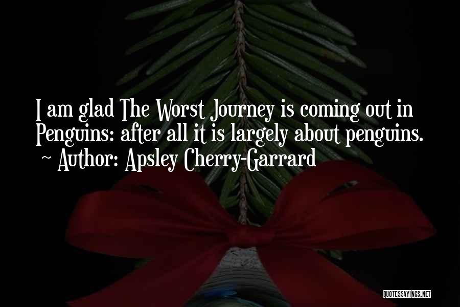 Apsley Cherry-Garrard Quotes 1286737