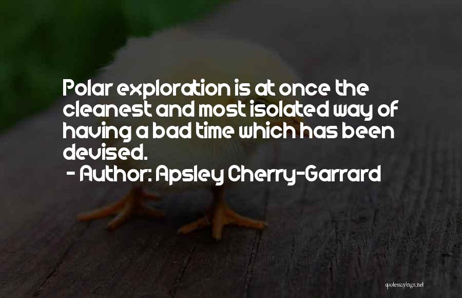 Apsley Cherry-Garrard Quotes 1417745
