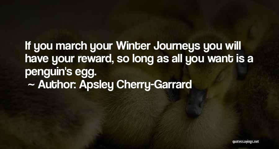 Apsley Cherry-Garrard Quotes 1868183