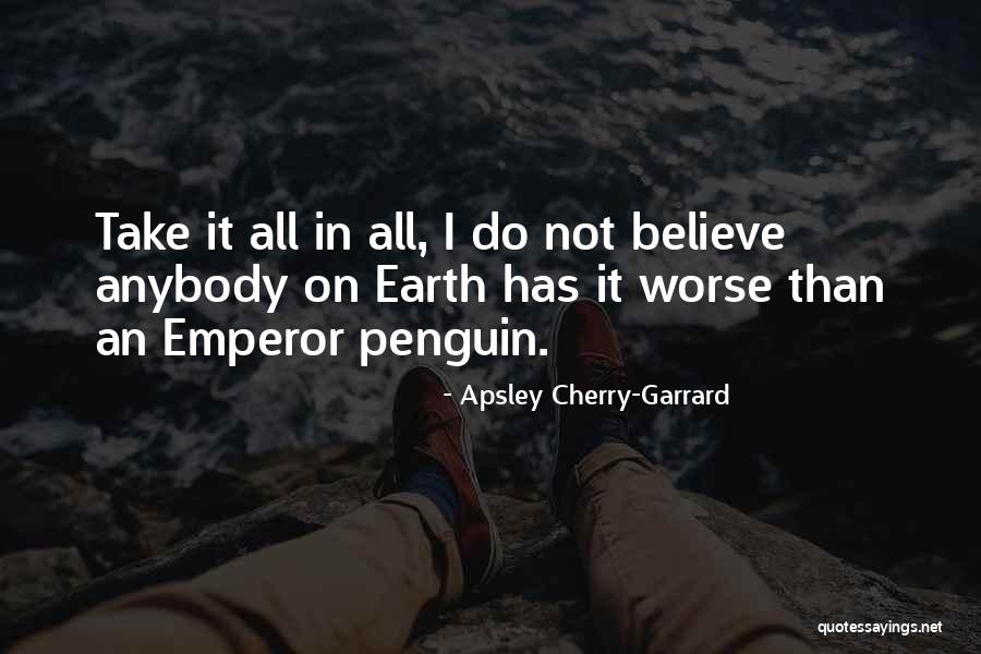 Apsley Cherry-Garrard Quotes 836661