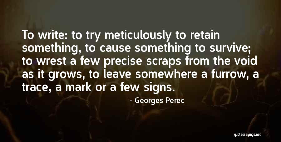 Apsolutno Romanticno Quotes By Georges Perec Apsolutno Romanticno Quotes By Georges Perec