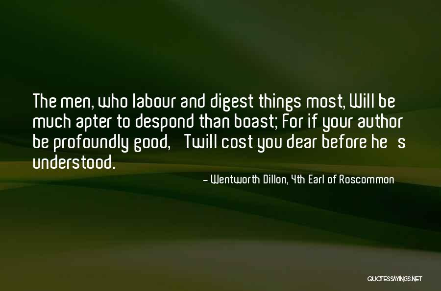 Apter Quotes By Wentworth Dillon, 4th Earl Of Roscommon Apter Quotes By Wentworth Dillon, 4th Earl Of Roscommon