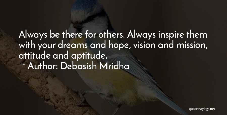 Aptitude And Attitude Quotes By Debasish Mridha
