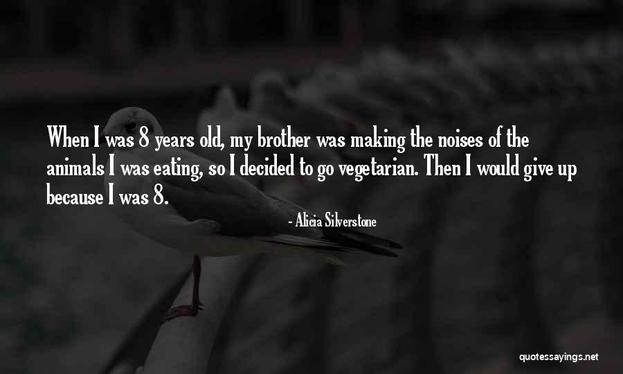 Aptitudinile Unei Quotes By Alicia Silverstone Aptitudinile Unei Quotes By Alicia Silverstone