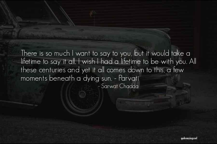 Apudo Quotes By Sarwat Chadda Apudo Quotes By Sarwat Chadda