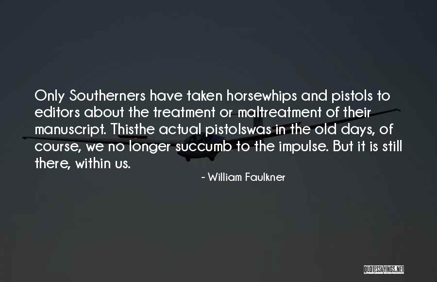 Apuleius Cupid Quotes By William Faulkner Apuleius Cupid Quotes By William Faulkner