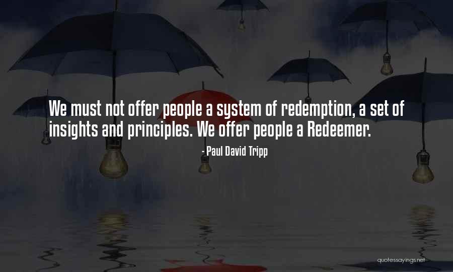 Apung Wang Quotes By Paul David Tripp Apung Wang Quotes By Paul David Tripp