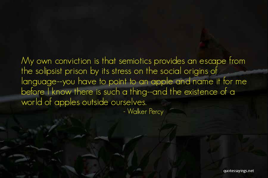 Apuntalamiento Quotes By Walker Percy Apuntalamiento Quotes By Walker Percy
