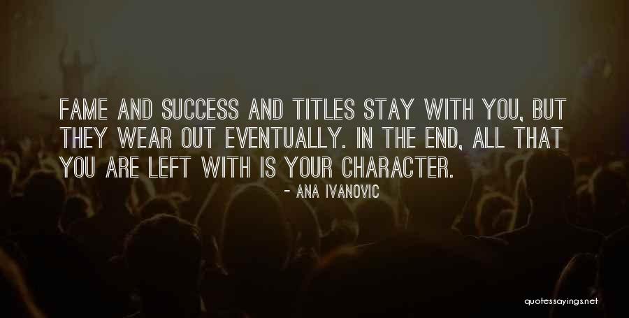 Apuntando A Nog Quotes By Ana Ivanovic Apuntando A Nog Quotes By Ana Ivanovic