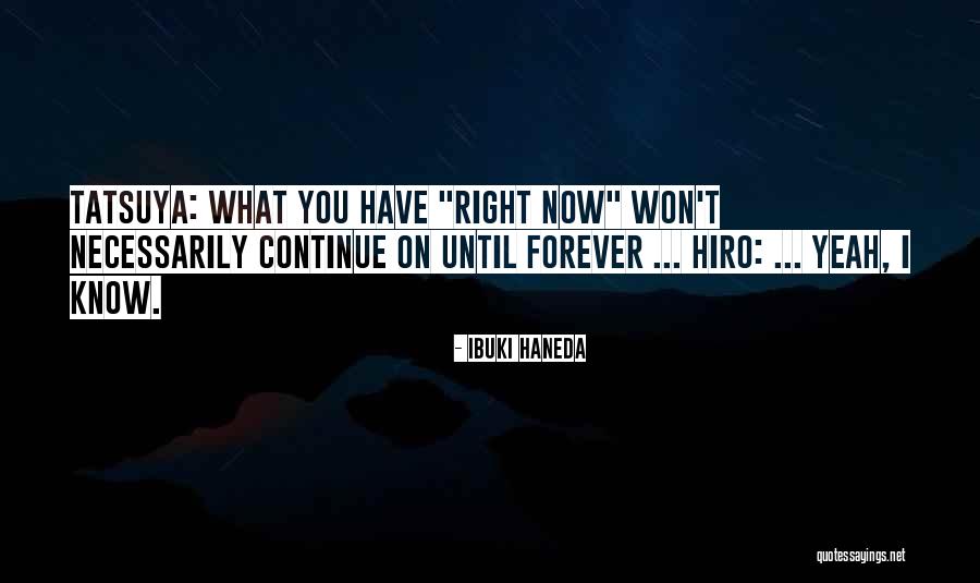 Apurado Kahulugan Quotes By Ibuki Haneda Apurado Kahulugan Quotes By Ibuki Haneda