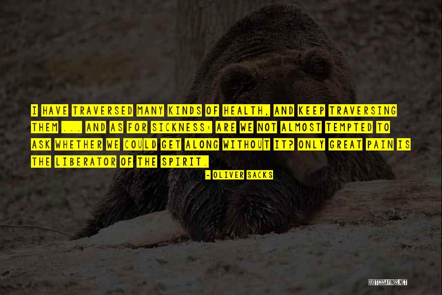 Apurados Quotes By Oliver Sacks Apurados Quotes By Oliver Sacks