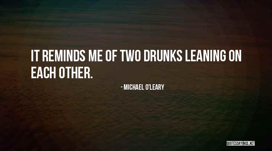 Apurar Medidas Quotes By Michael O'Leary Apurar Medidas Quotes By Michael O'Leary