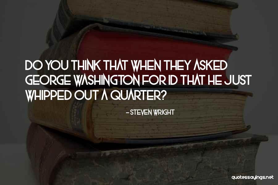 Apurate En Quotes By Steven Wright Apurate En Quotes By Steven Wright