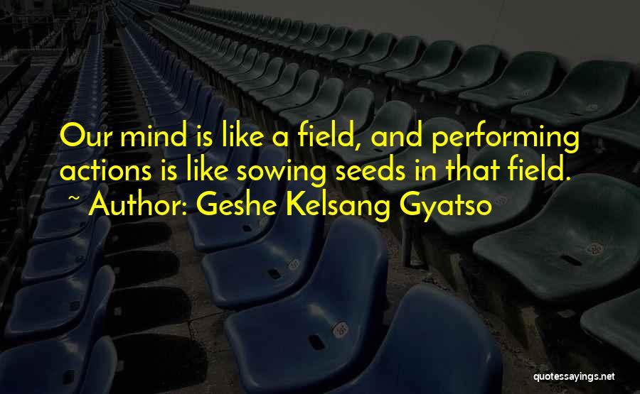 Apvalios Quotes By Geshe Kelsang Gyatso