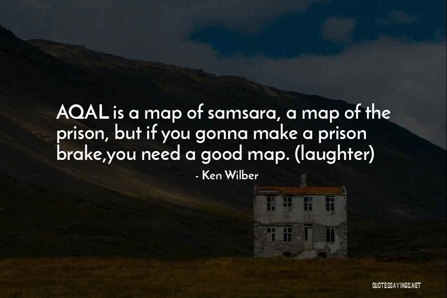 Aqal Map Quotes By Ken Wilber Aqal Map Quotes By Ken Wilber