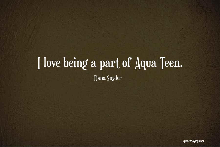Aqua Quotes By Dana Snyder Aqua Quotes By Dana Snyder
