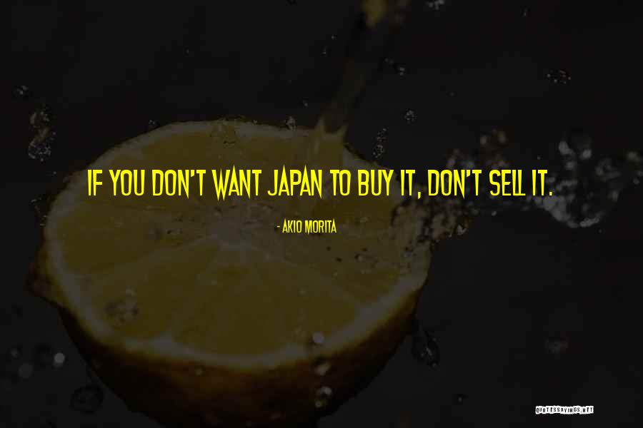 Aquanite Stone Quotes By Akio Morita Aquanite Stone Quotes By Akio Morita