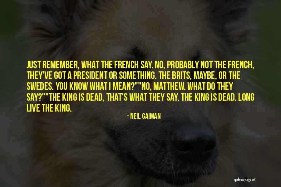 Aquantive Ceo Quotes By Neil Gaiman Aquantive Ceo Quotes By Neil Gaiman