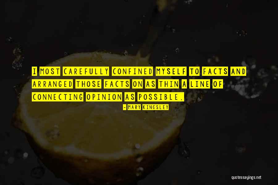 Aquarius Laughlin Quotes By Mary Kingsley Aquarius Laughlin Quotes By Mary Kingsley