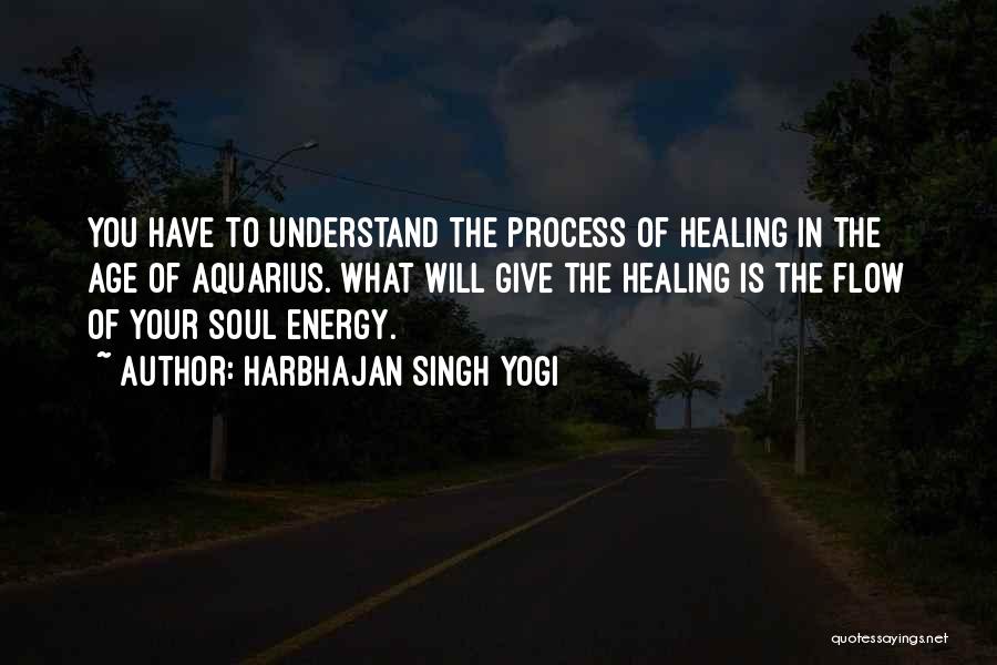 Aquarius Quotes By Harbhajan Singh Yogi