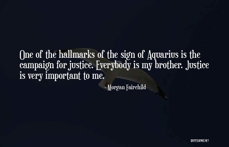 Aquarius Quotes By Morgan Fairchild