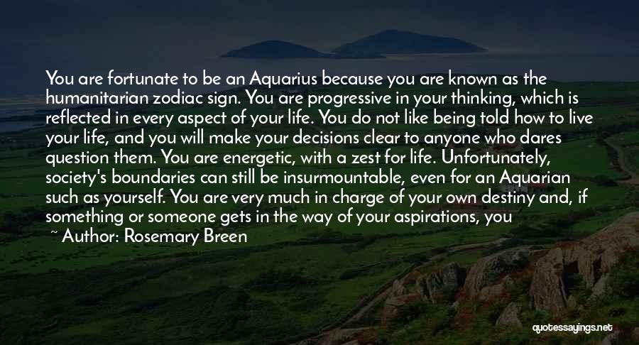 Aquarius Quotes By Rosemary Breen