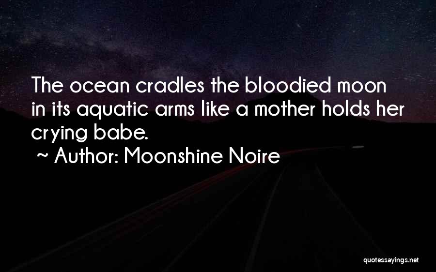 Aquatic Quotes By Moonshine Noire