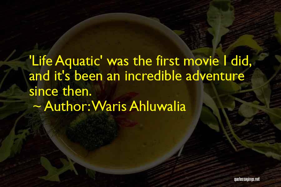 Aquatic Quotes By Waris Ahluwalia