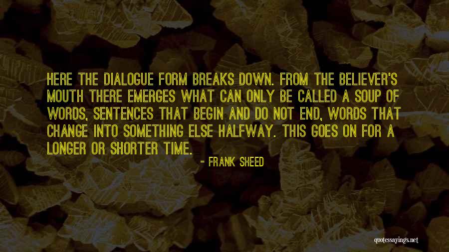 Aquecer Agua Quotes By Frank Sheed Aquecer Agua Quotes By Frank Sheed