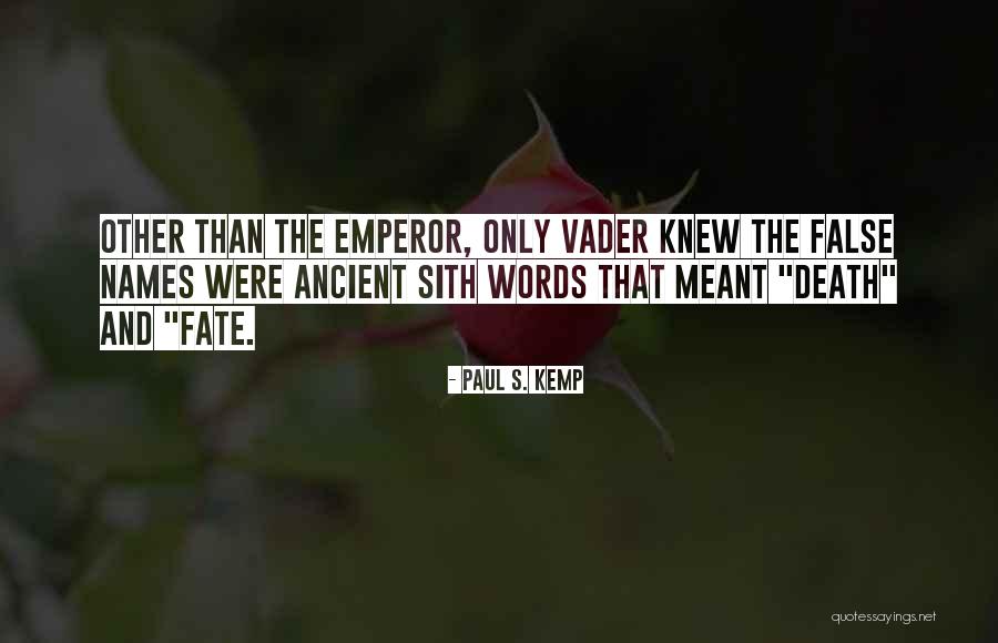 Aquecer Agua Quotes By Paul S. Kemp Aquecer Agua Quotes By Paul S. Kemp