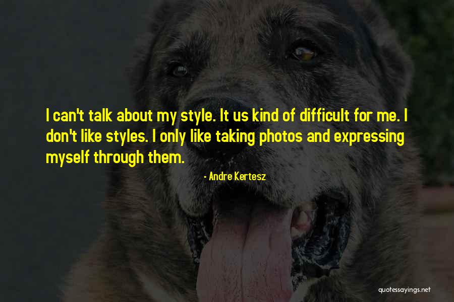 Aquel Amor Quotes By Andre Kertesz Aquel Amor Quotes By Andre Kertesz