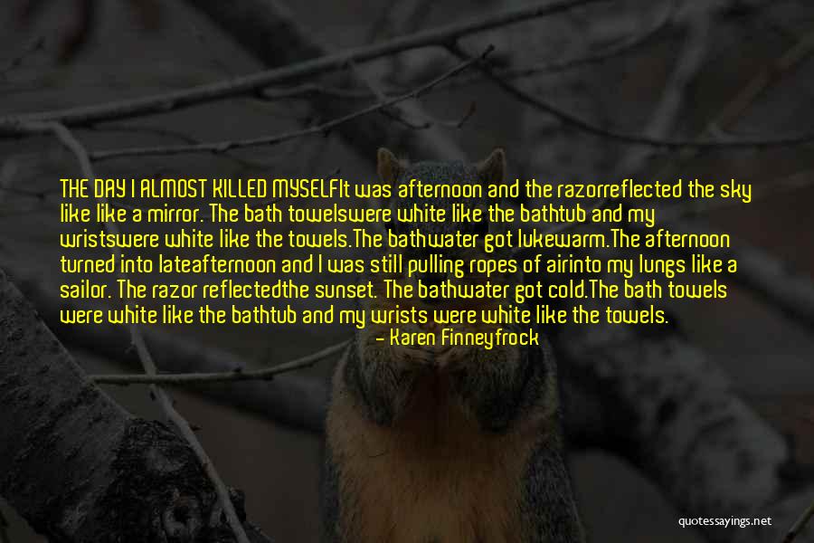 Aquele Determinante Quotes By Karen Finneyfrock Aquele Determinante Quotes By Karen Finneyfrock