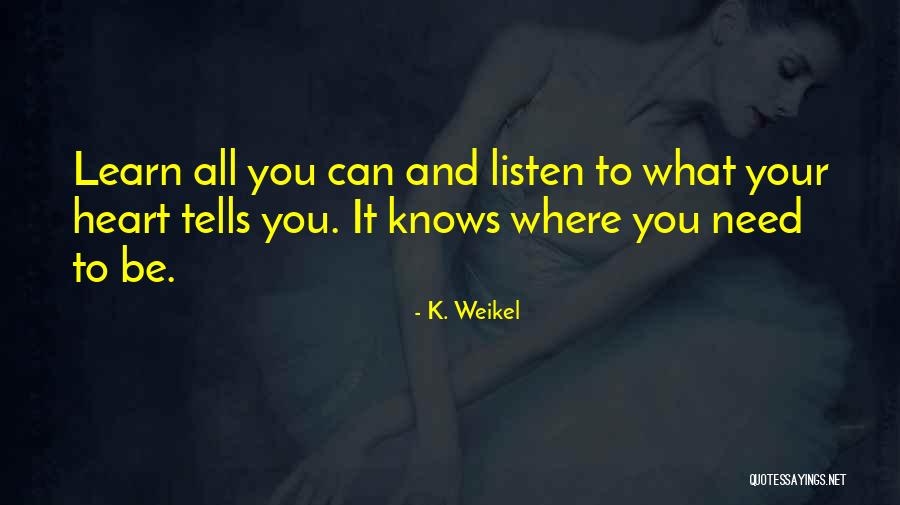 Aqueous Quotes By K. Weikel Aqueous Quotes By K. Weikel
