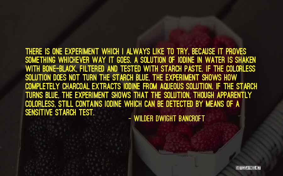 Aqueous Quotes By Wilder Dwight Bancroft Aqueous Quotes By Wilder Dwight Bancroft
