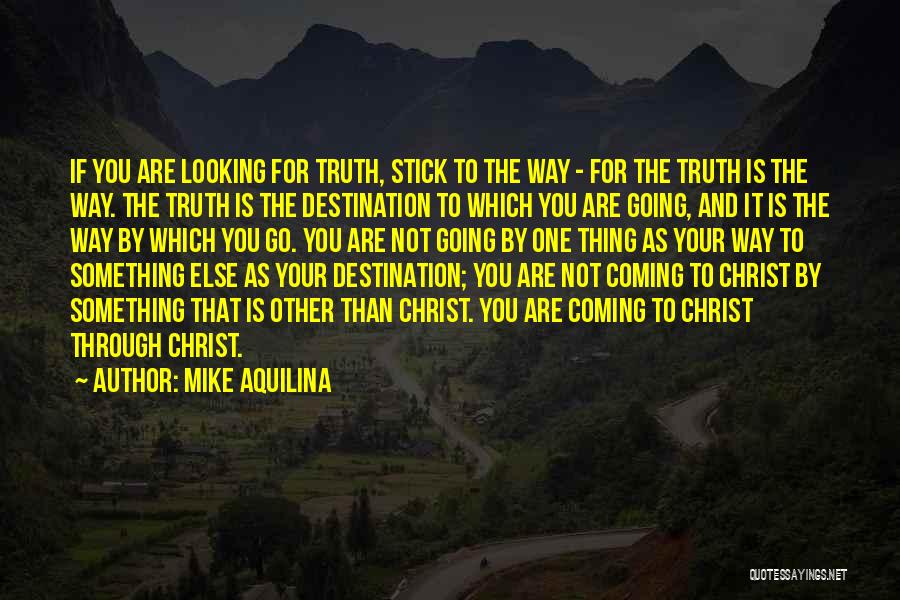 Aquilina Quotes By Mike Aquilina