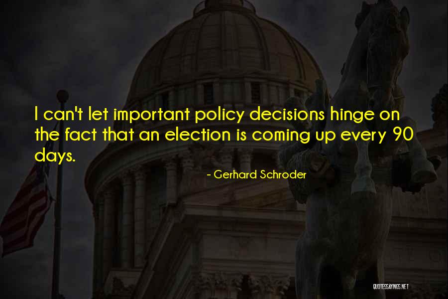 Aquilini Family Quotes By Gerhard Schroder Aquilini Family Quotes By Gerhard Schroder