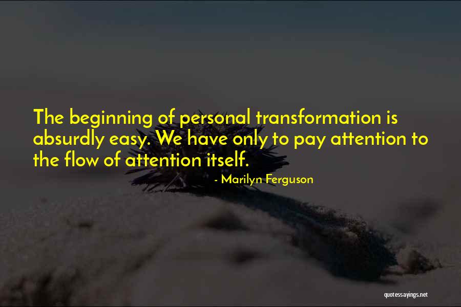 Aquilino Pimentel Quotes By Marilyn Ferguson Aquilino Pimentel Quotes By Marilyn Ferguson