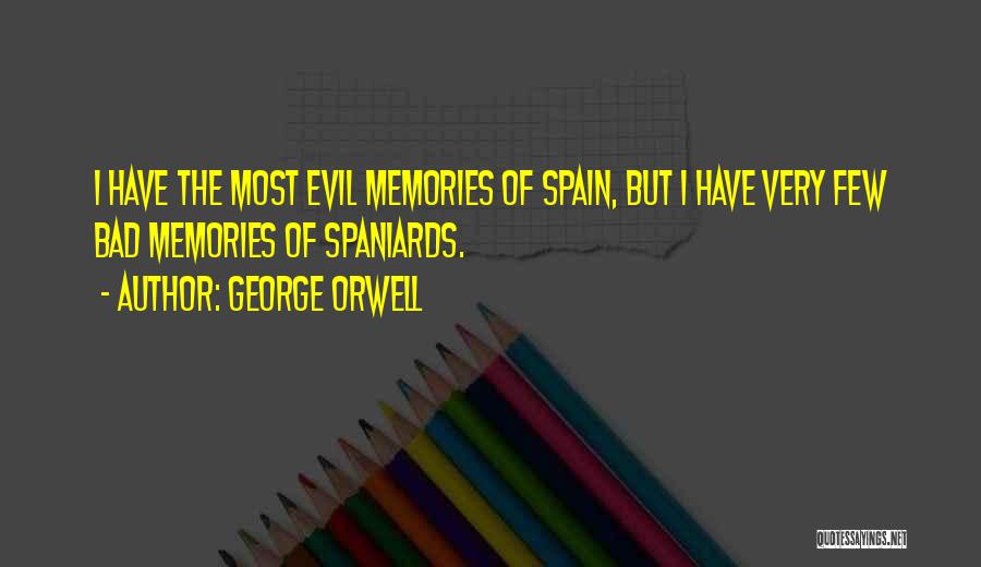 Aquilino San Francisco Quotes By George Orwell